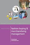 Mastering Fashion Buying and Merchandising Management (Palgrave Master Series)