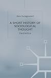 A Short History of Sociological Thought