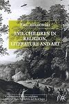 Evil children in religion, literature, and art