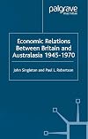 Economic relations between Britain and Australasia, 1945-1970