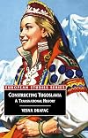 Constructing Yugoslavia: A Transnational History (European Studies Series)