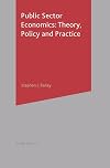 Public Sector Economics: Theory, Policy and Practice
