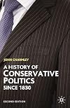 A History of Conservative Politics, 1900-1996