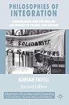 Philosophies of Integration: Immigration and the Idea of Citizenship in France and Britain (Migration, Minorities and Ci