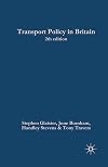 Transport Policy in Britain (Public Policy and Politics)