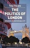 Governing London : power and politics in a global city
