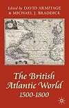 The British Atlantic World 1500-1800 (Problems in Focus)