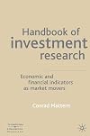 Handbook of investment research : economic and financial indicators as market movers