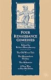 Four Renaissance Comedies