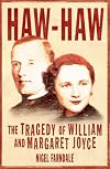 Haw-Haw: The Tragedy of William and Margaret Joyce