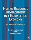 Human Resource Development in a Knowledge Economy: An Organisational View