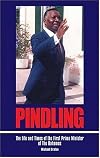 Pindling: The Life and Times of the First Prime Minister of The Bahamas