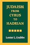 Judaism from Cyrus to Hadrian