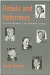 Rebels and Reformers