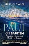 Paul on Baptism: Theology, Mission and Ministry in Context