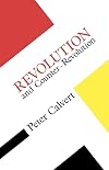 Revolution and Counter-Revolution (Concepts in Social Thought)