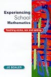 Experiencing School Mathematics: Traditional and Reform Approaches To Teaching and Their Impact on Student Learning, Revised and Expanded Edition (Studies in Mathematical Thinking and Learning Series)