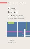 Virtual Learning Communities (Society for Research Into Higher Education)
