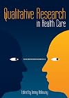 Qualitative Research in Health Care