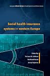 Social Health Insurance Systems in Western Europe (European Observatory on Health Systems and Policies)