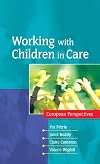 Working with Children in Care: European Perspectives