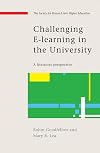 Challenging E-Learning in the University