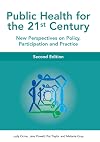 Public Health for the 21st Century