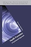 Health Promotion: A Psychosocial Approach (Health Psychology)