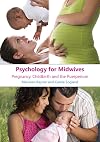 Psychology for Midwives: Pregnancy, Childbirth and Puerperium