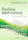 Teaching Adult Literacy: principles and practice (Developing Adult Skills)