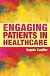 Engaging patients in healthcare