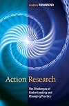 Action research the challenges of understanding and researching practice