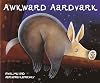 Awkward Aardvark (African Animal Tales)