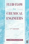 Fluid Flow for Chemical and Process Engineers, Second Edition