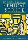 Psychiatric Nursing: Ethical Strife