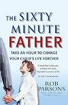 The Sixty Minute Father