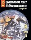 Environmental Policy in an International Context: Conflicts of Interest