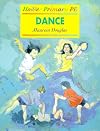 Dance in the Primary School (Primary PE)