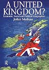 A United Kingdom? : economic, social and political geographies