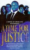 A Time for Justice