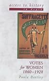 Votes for Women, 1860-1928 (Access to History - In Depth)