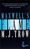 Maxwell's Flame