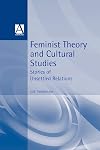 Feminist theory and cultural studies : stories of unsettled relations