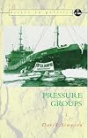 Pressure Groups (Access to Politics)