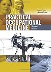 Practical Occupational Medicine 2Ed (Hodder Arnold Publication)