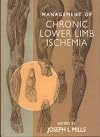 Management of Chronic Lower Limb Ischemia (Hodder Arnold Publication)