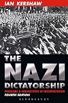 The Nazi Dictatorship: Problems and Perspectives of Interpretation