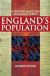 England's Population: A History since the Domesday Survey (Arnold Publication)