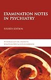 Examination notes in psychiatry