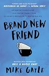 Brand New Friend